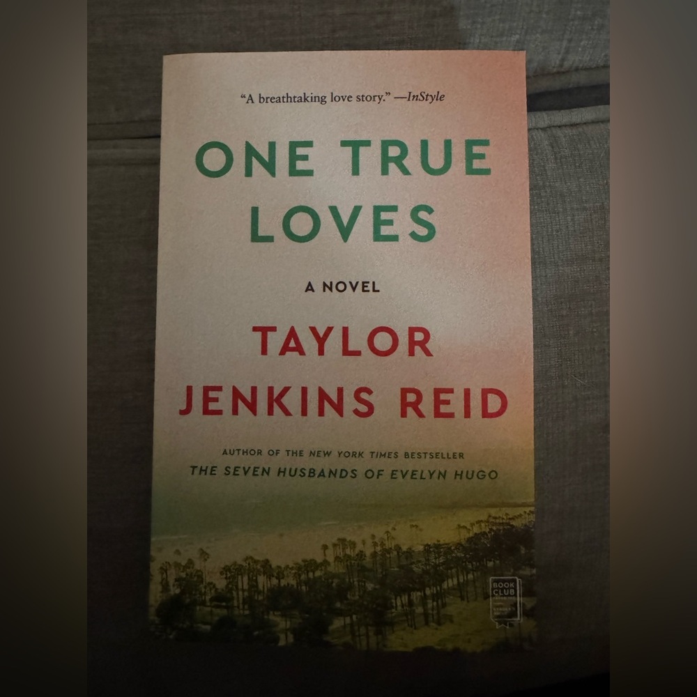 One True Loves by Taylor Jenkins Reid